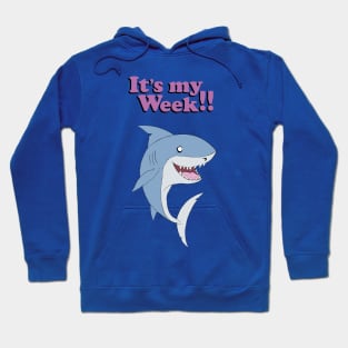 Shark's My Week Hoodie